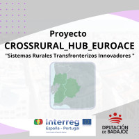 Imagen: La Diputación de Badajoz participa en el proyecto transfronterizo CROSSRURAL_HUB_EUROACE, aprobado c...